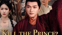 Kill the Prince He Rose King- (2026) - FULL DRAMA MOVIES ENGSUB