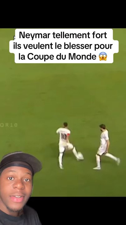 Neymar tellement fort ils veulent le blesser pour la Coupe du Monde 😱
