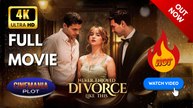 Never Enjoyed Divorce Like This | Full HD Engsub Movie 2026
