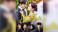 Never Come Back (DUBBED) - FULL [High Quality]