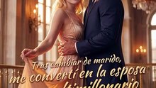 Tras Cambiar De Marido, Me Convertí En La Esposa De Un Multimillonario Chatarrero