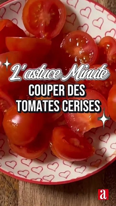 L'astuce express pour couper les petites tomates