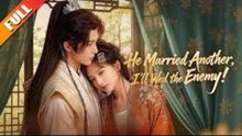 Top 🔥 He Married Another I Ll Wed The Enemy