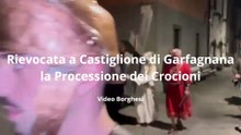 Rievocata a Castiglione di Garfagnana la Processione dei Crocioni