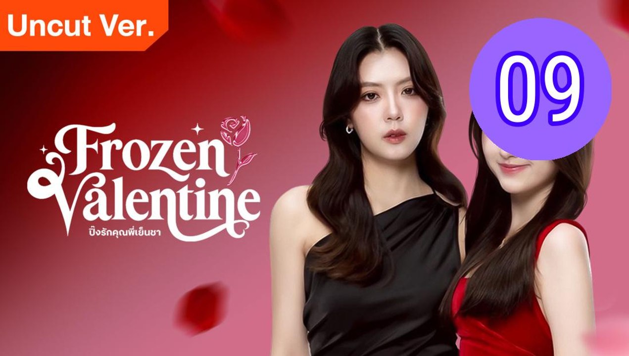 Frozen Valentine Uncut Ver Episode 9 Engsub