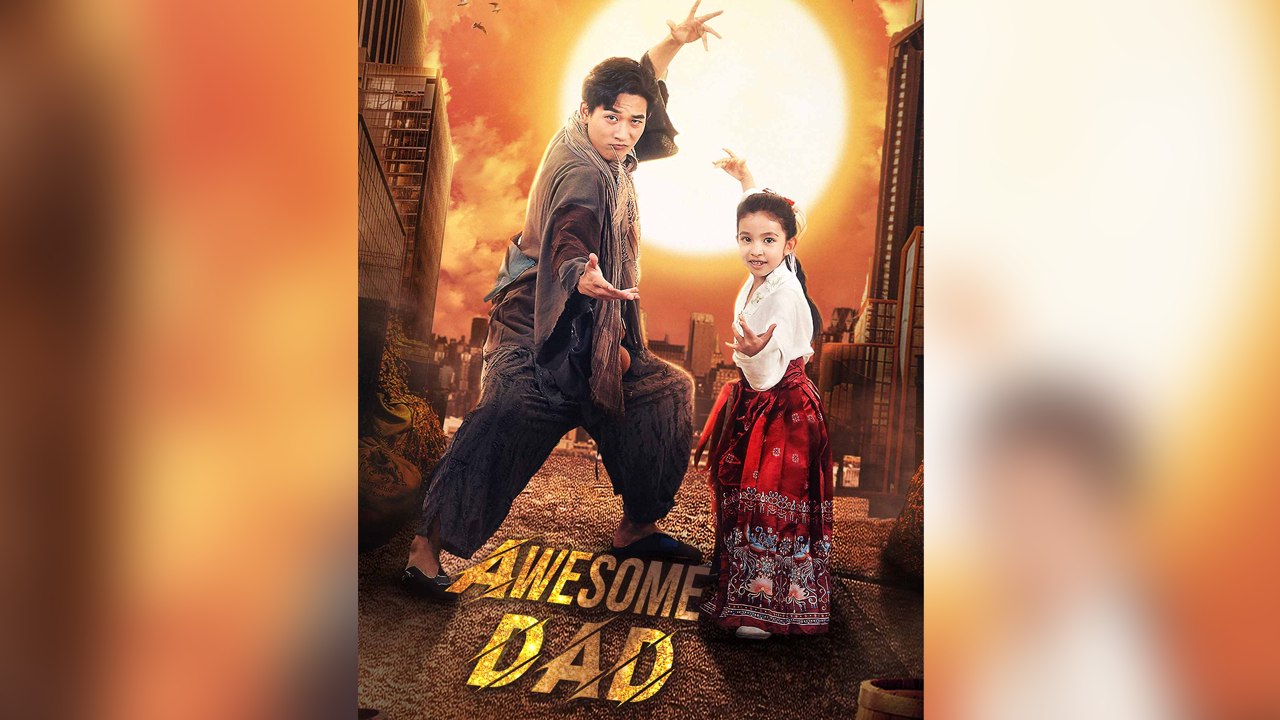 Awesome Dad [Dubbed] - FULL DRAMA