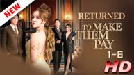 Returned To Make Them Pay - FULL MOVIE