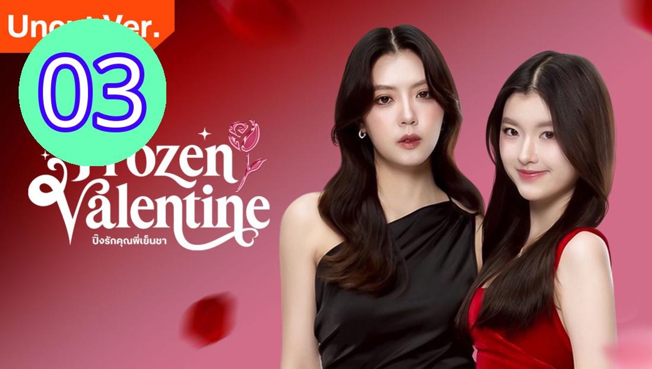 Frozen Valentine Uncut Ver Episode 3 Engsub