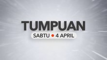 Tumpuan Sabtu – 4 April 2026