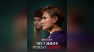 The Summer My Heart Stopped - Reelshort 2026