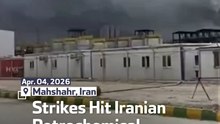 Strikes Hit Iranian Petrochemical Facilities