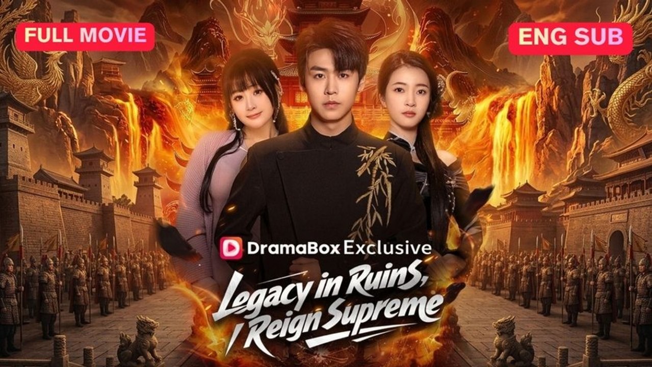 Legacy in Ruins, I Reign Supreme Full Episode (Chinese Drama)