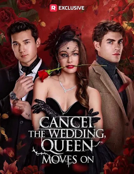 Cancel the Wedding, Queen Moves On | Breakup & Strong Woman Drama