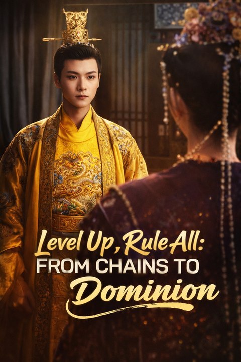 Level Up, Regel alles Von Ketten zu absoluten Dominion Drama Filme English Sub | Ganzer Film Deutsch