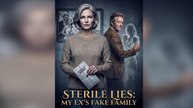 Sterile Lies My Ex’s Fake Family - FULL EP