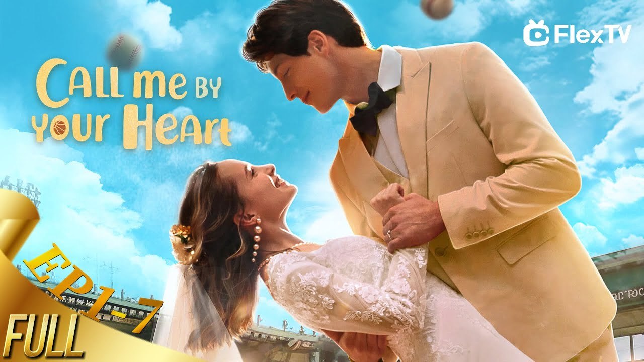 Call Me by Your Heart Full movie - - Full Movies English Sub