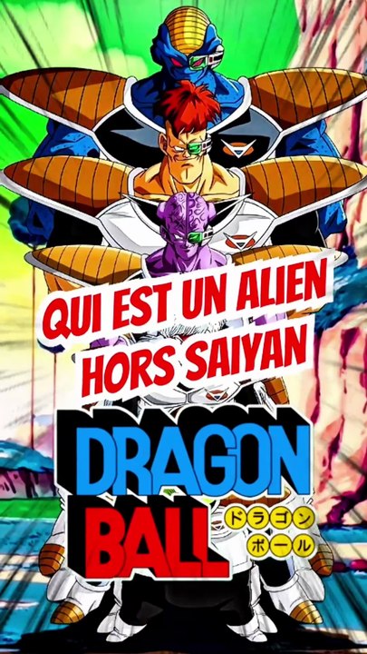 Qui est un extraterrestre hormis Saiyan dans DRAGON BALL