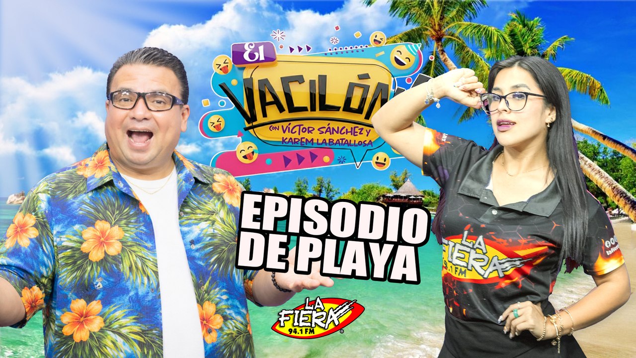 ¡Se armó el "chiviriguón"! 🏖️ Sirenos y bikinis |  El Vacilón de La Fiera 94.1 FM