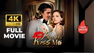 Please Kiss Me | Full Movie 2026