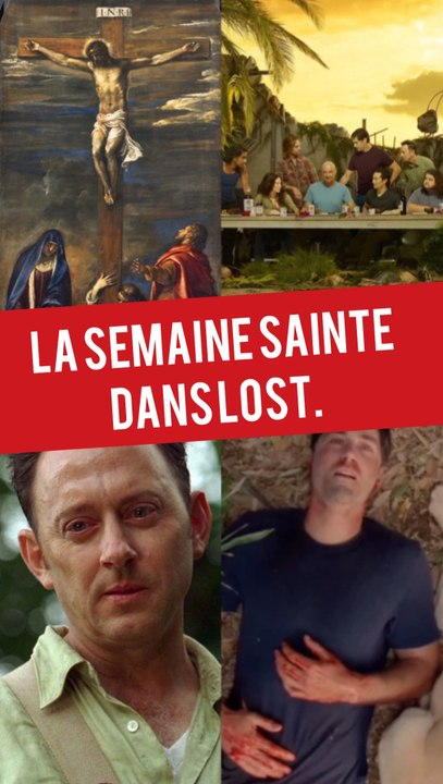 Exclusivité Dailymotion : La Semaine Sainte dans LOST.