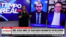 Enel acusa Aneel de usar dados incorretos em relatório | TEMPO REAL
