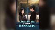 Cheat on Me Then Go Bankrupt (English - Dubbed) #ARS