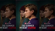 New🔥 The Summer My Heart Stopped Episode🍀
