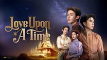 Love Upon A Time Episode 1