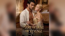 Tame the Duke for Revenge FULL