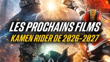 Les prochains films Kamen Rider de 2026-2027