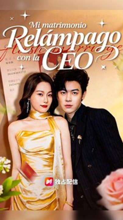 Mi matrimonio relámpago con la CEO (Doblado) Completo En Español