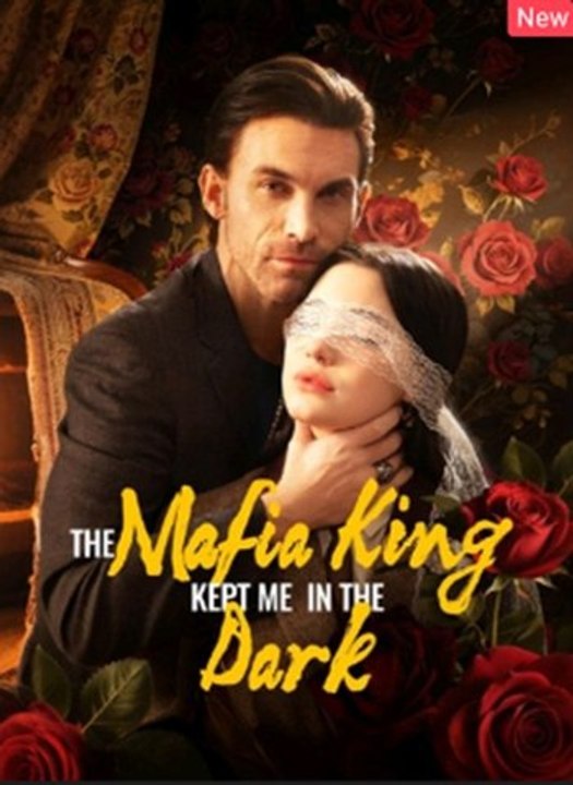 The Mafia King Kept Me in the Dark Full Movie-Full Episode - Hot