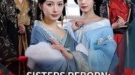 Sisters Reborn Breaking the Chains of Love - Drama FULL MOVIES ENGLISH SUB