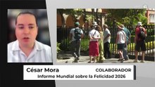 Informe Mundial sobre la Felicidad 2026 | César Mora