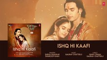 Ishq Hi Kaafi - Audio - Chakravarti Samrat Prithviraj Chauhan - Sony {2}