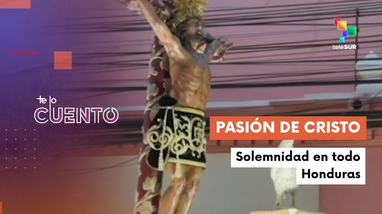 En Honduras conmemoraron este viernes santo la pasión y muerte de jesucristo