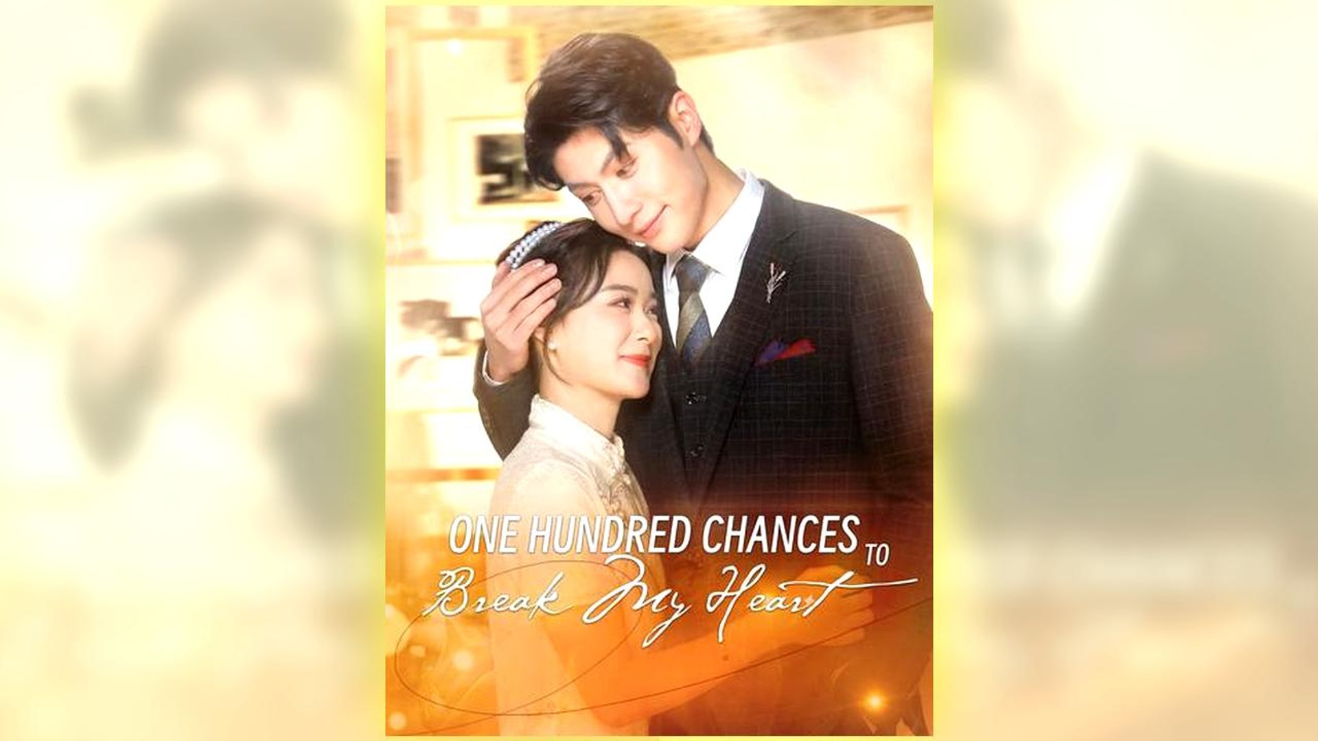 One Hundred Chances To Break My Heart Full Hd