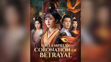 Lost Empress Coronation of Betrayal | FULL MOVIE 🎬 | ENGSUB 🌍 | Mega Short Drama 🔥