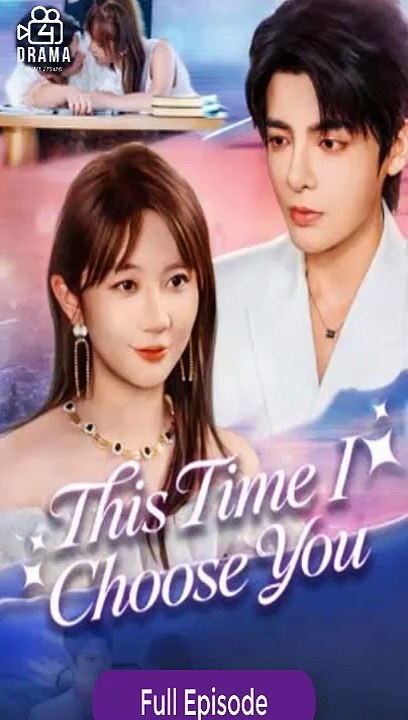 This Time I Choose You Full Movie