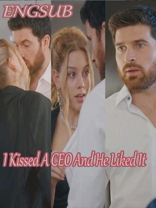 🧡🍏 🔥 (2026) - **I Kissed A CEO And He Liked It (Kissed Into Power) - FULL ENGSUB