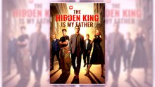 The Hidden King Is My Father | English Sub