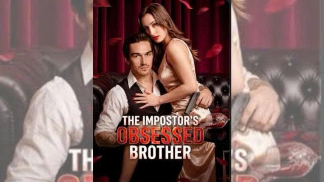 🎁🔥[Hot 2026]The Imposter’s Obsessed Brother - Full Movie