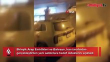 İran’dan BAE ve Bahreyn’e yeni saldırılar
