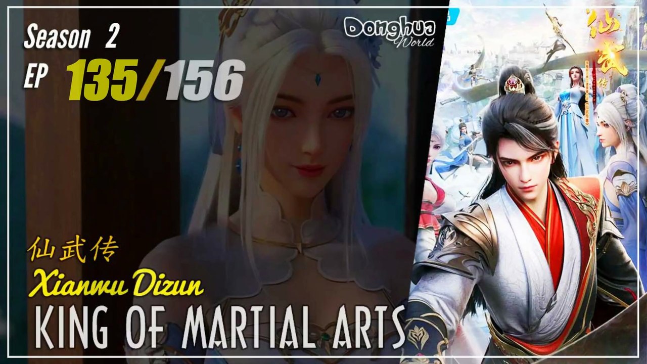 King Of Martial Arts  Season 2 EP 135 (161) 仙武传 Xianwu Dizun | Donghua - 1080P - Cc English