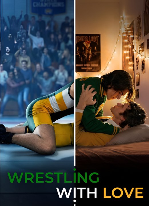 Wrestling with Love- Drama FULL MOVIES ENGLISH SUB