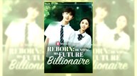 Reborn Hunting Ms. Future Billionaire | Full HD