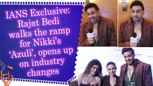 IANS Exclusive: Rajat Bedi walks the ramp for Nikki’s ‘Azuli’, opens up on industry changes