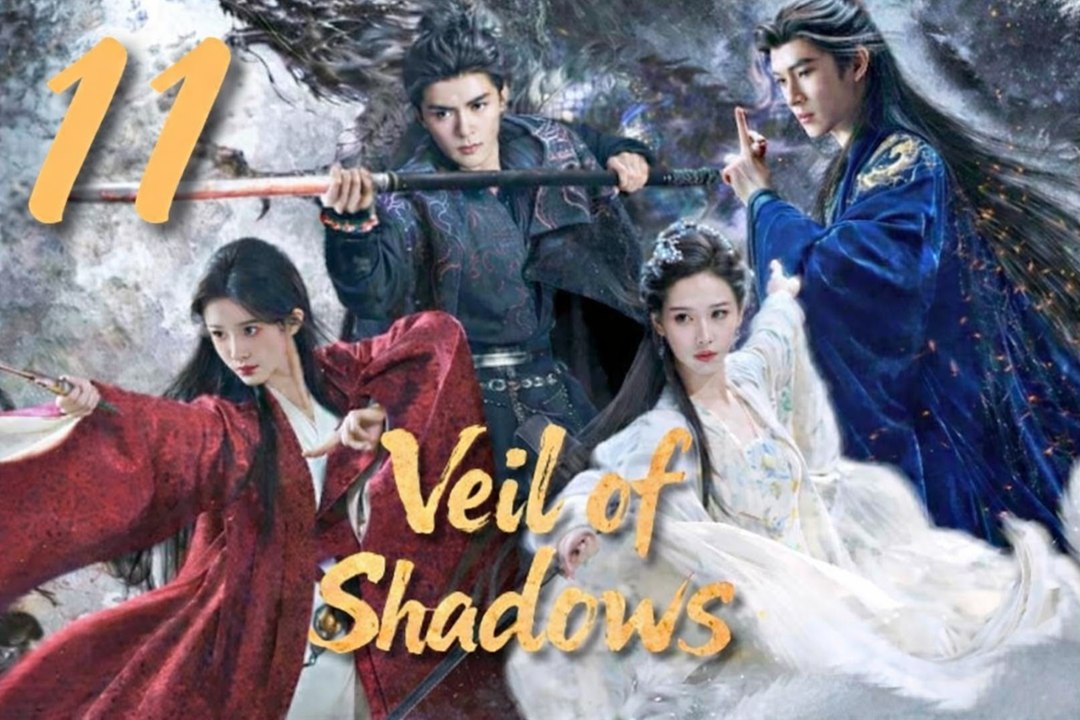 Veil of Shadows Ep.11 ( Engsub )
