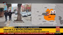 SON DAKİKA... Van'da 5.2 büyüklüğünde deprem!