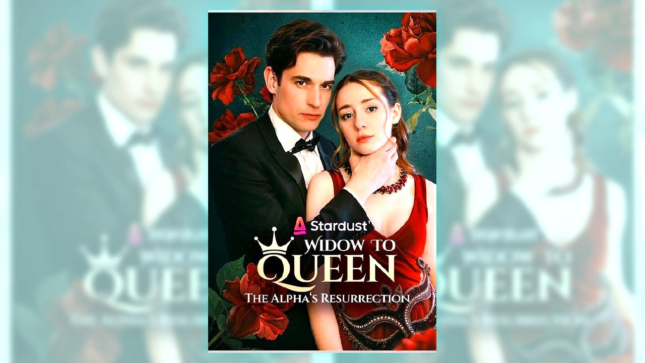 Widow to Queen - The Alpha's Resurrection | Watch Free